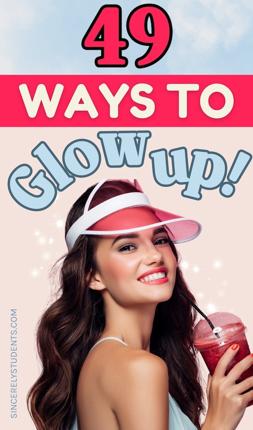 how to get a glow up_ways to glow up 