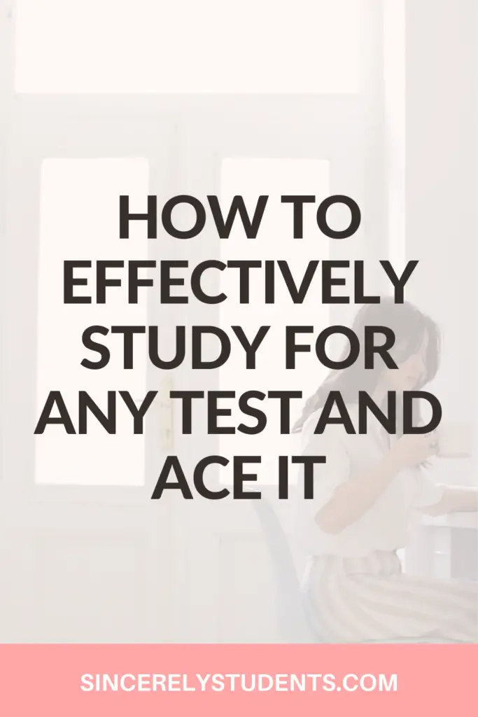 Learn how to properly study for a test and ace it!