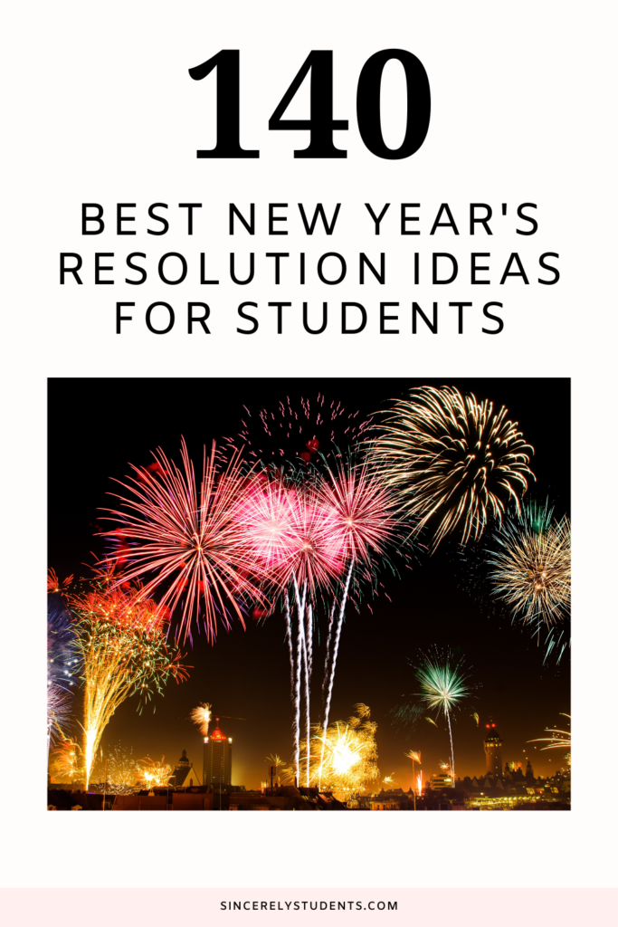 140 New Year's Resolution ideas for students
