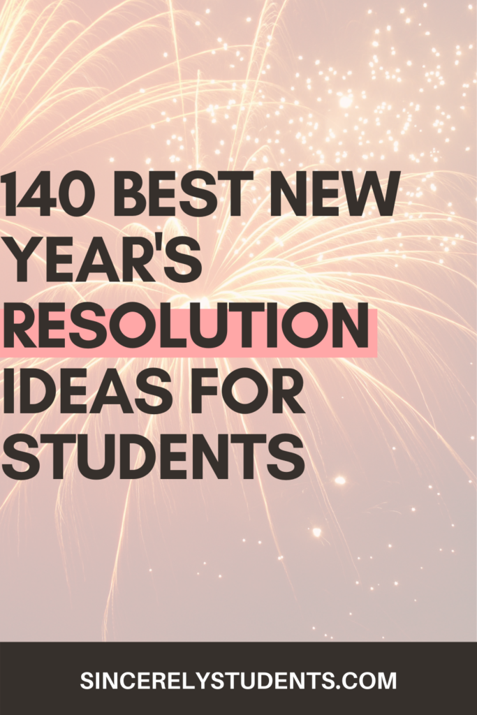 140 best New Year's resolution ideas for students
