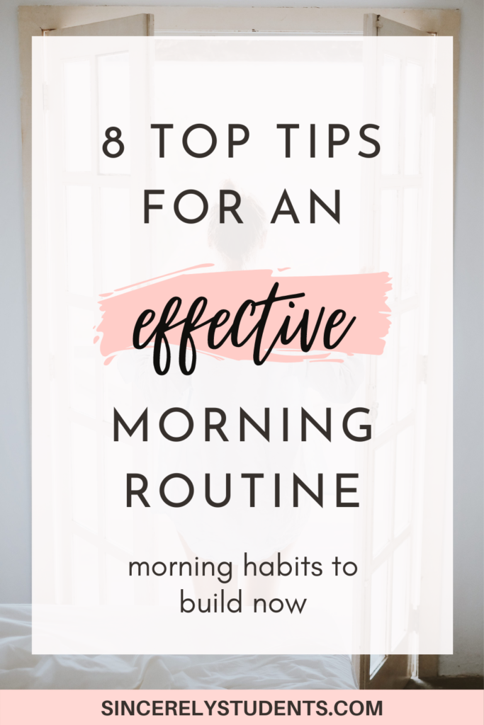 8 top tips for an effective morning routine!