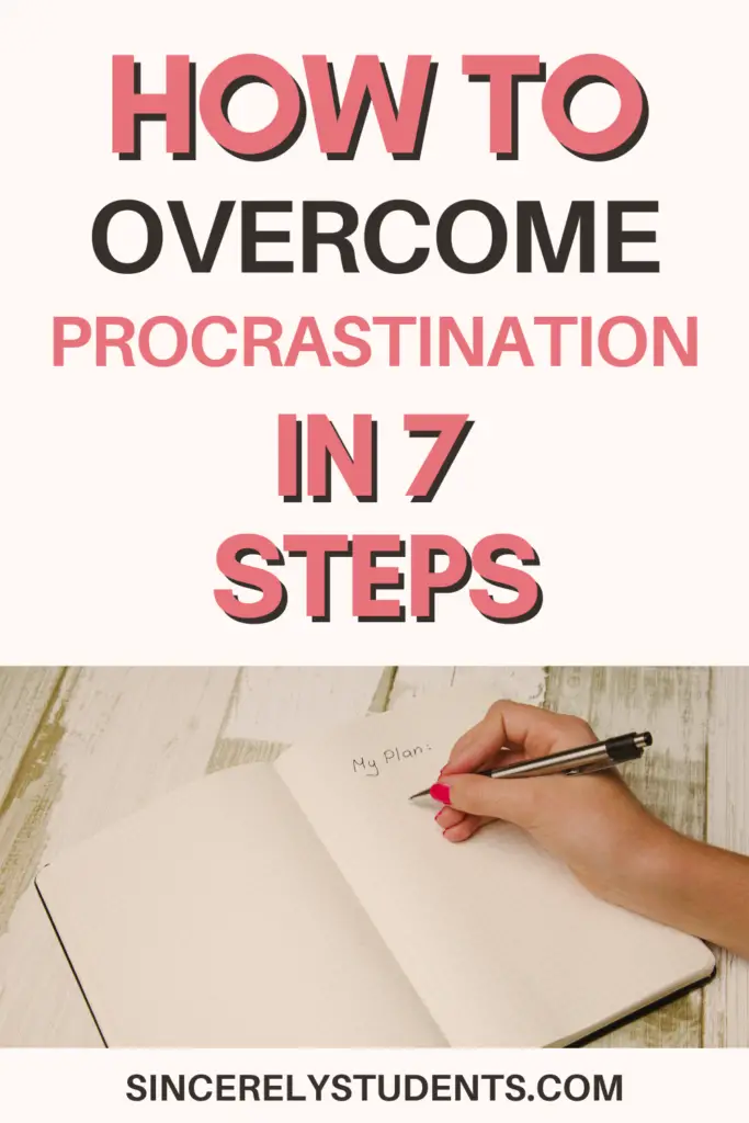 How to overcome procrastination in 7 steps!