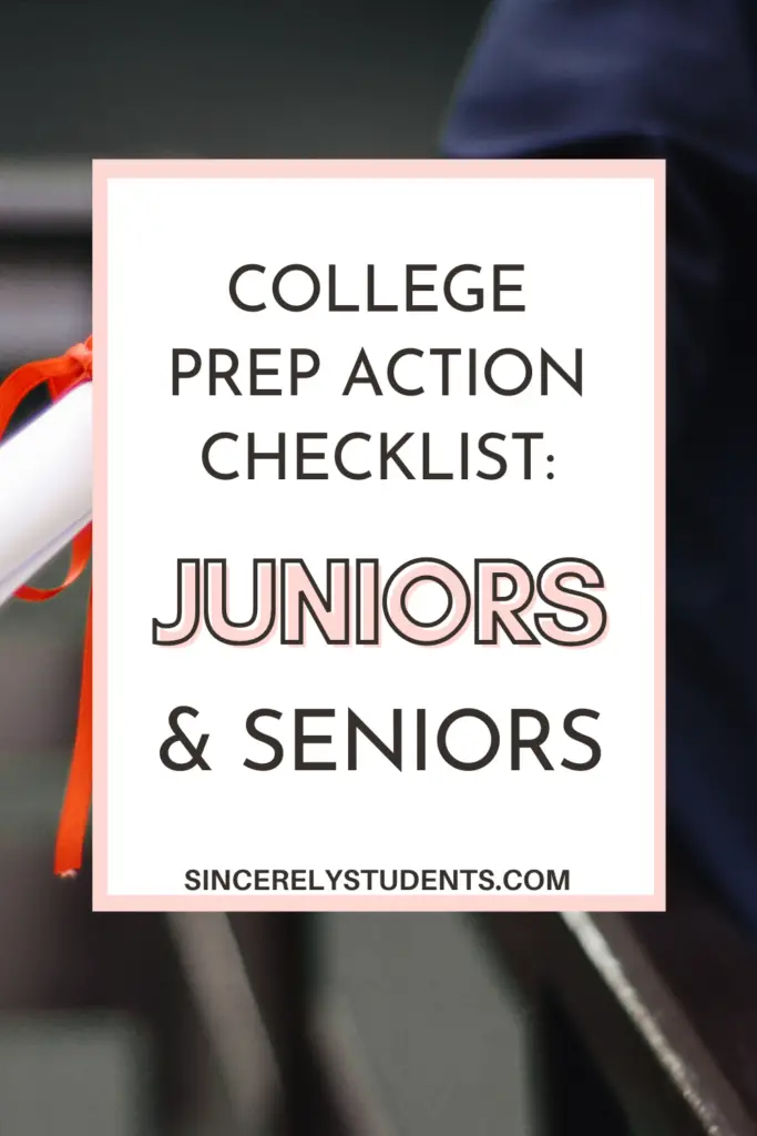 Complete college prep action checklist for juniors and seniors