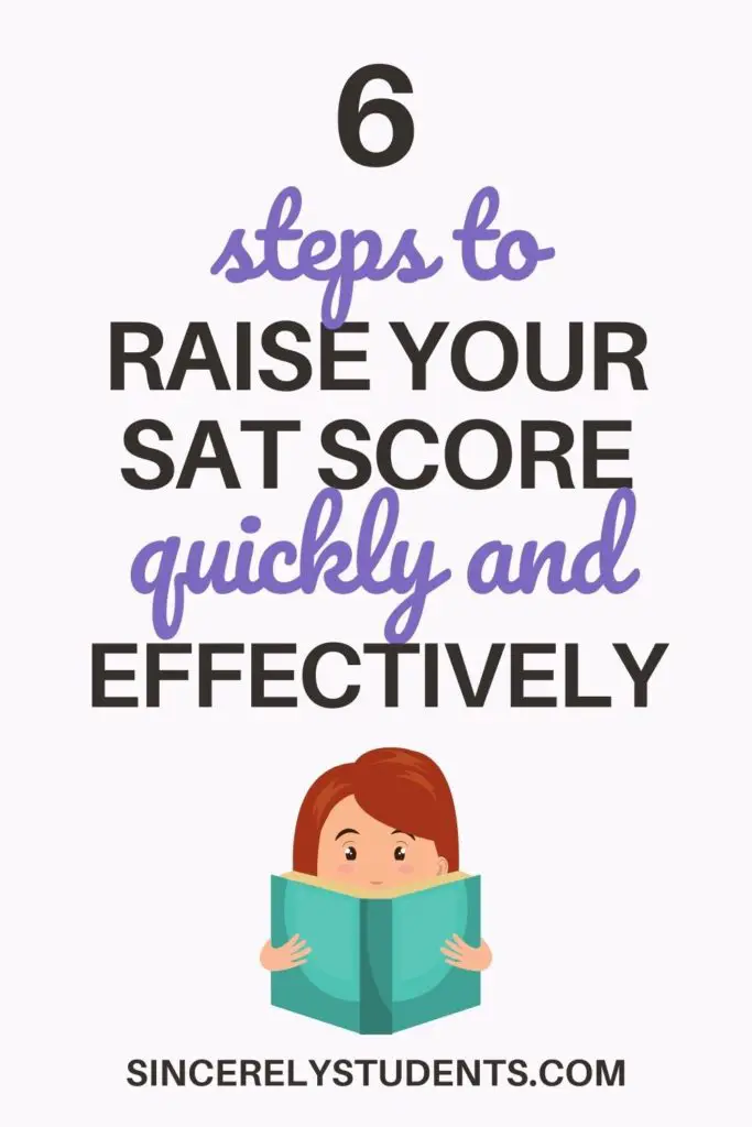 6 steps to raise your SAT score quickly and effectively