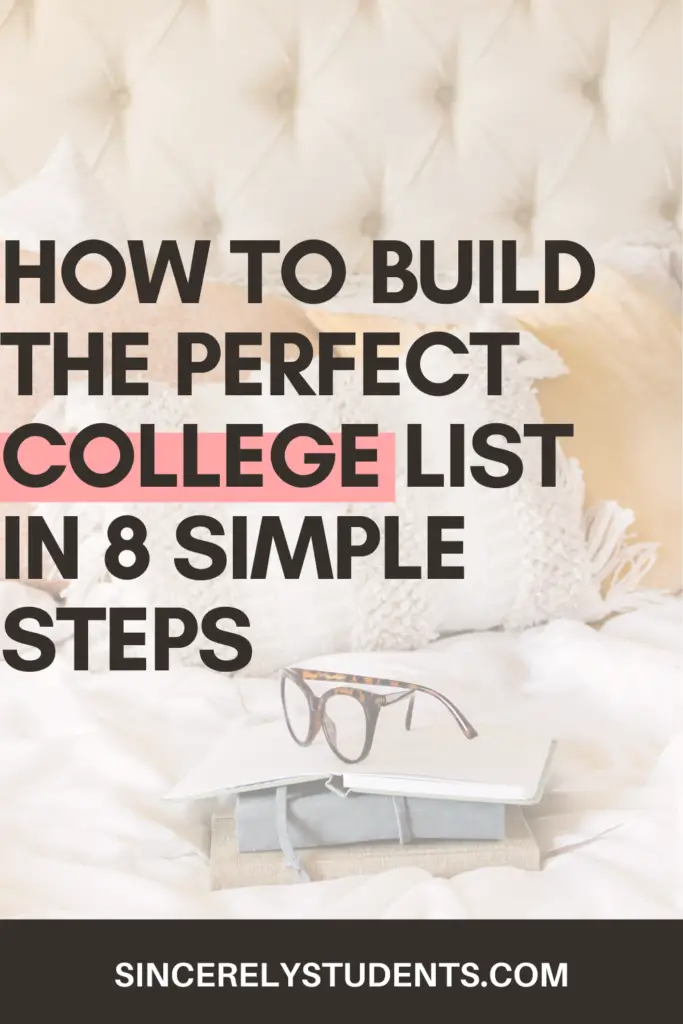How to build your perfect college list in 8 steps