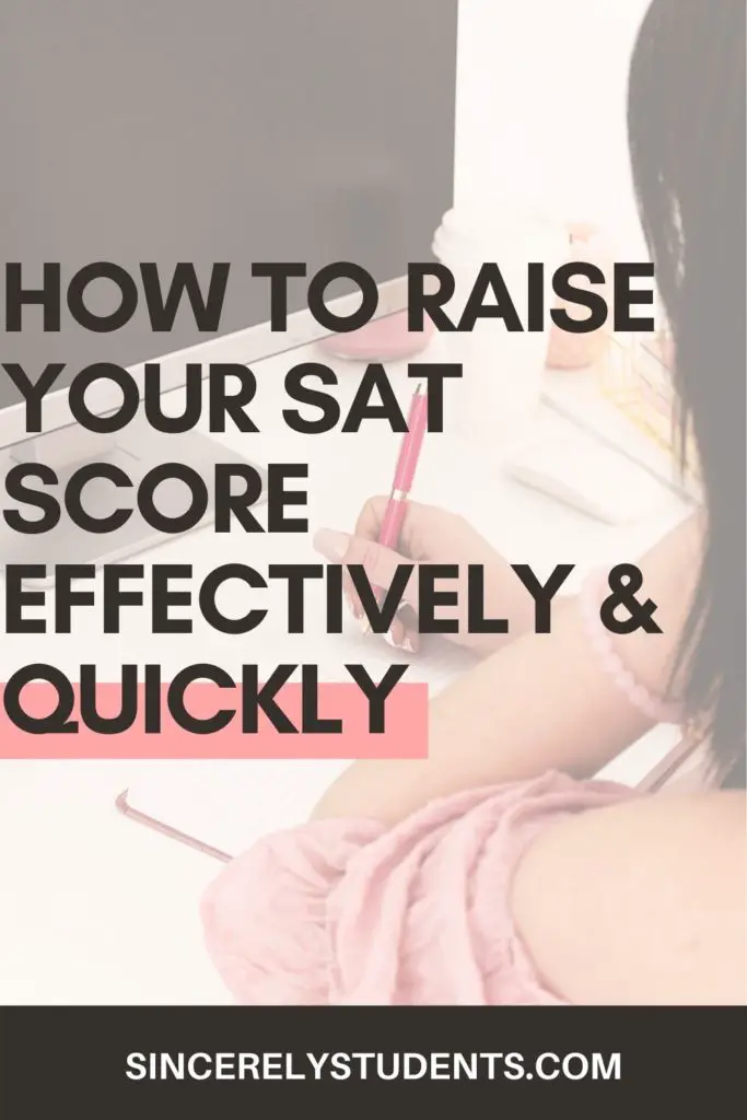 How to raise your SAT score quickly and effectively