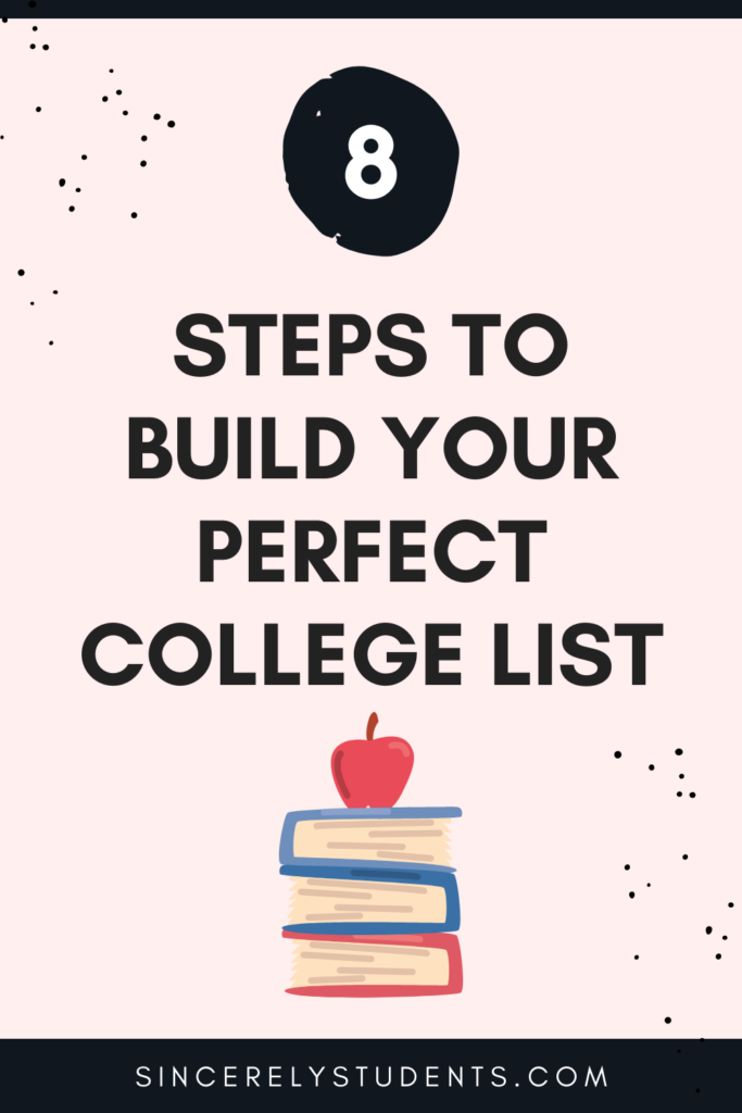 8 steps to build your perfect college list