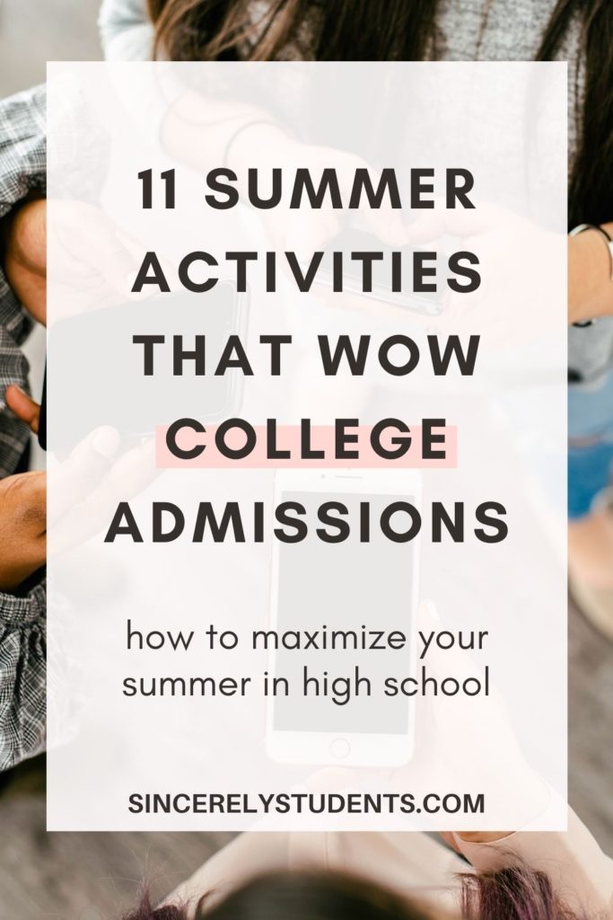 11 summer activities that will wow colleges