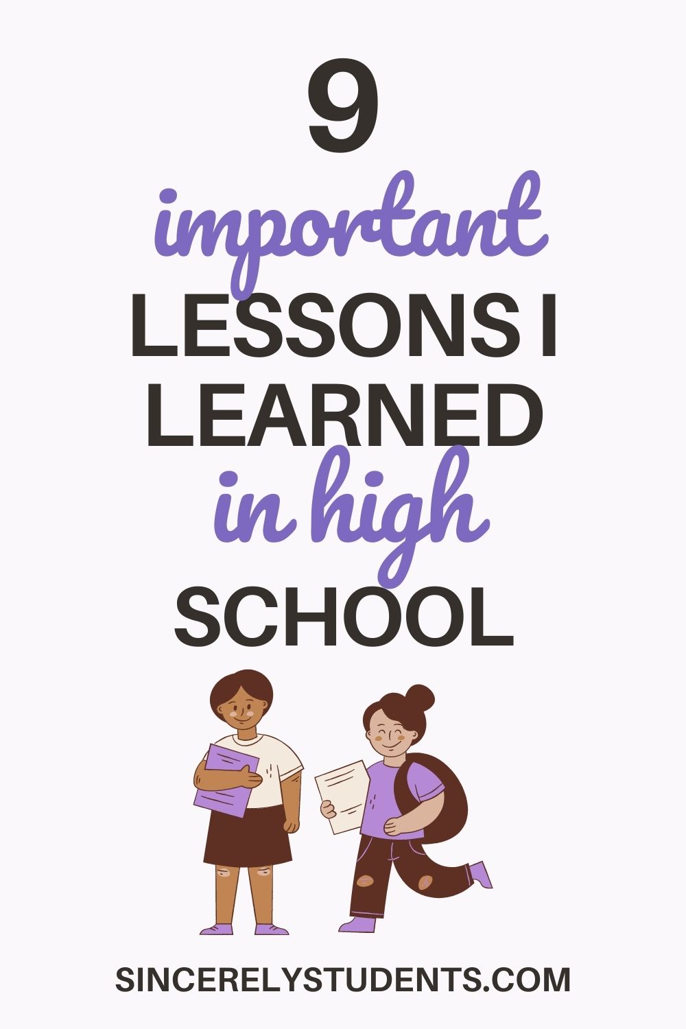 9 Important Lessons I Learned In High School - Sincerely Students