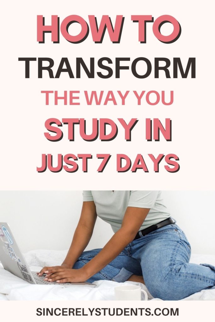 Transform the way you study, become a better student