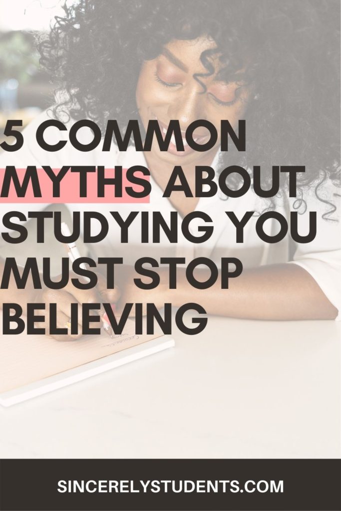 5 study myths that are ruining your productivity