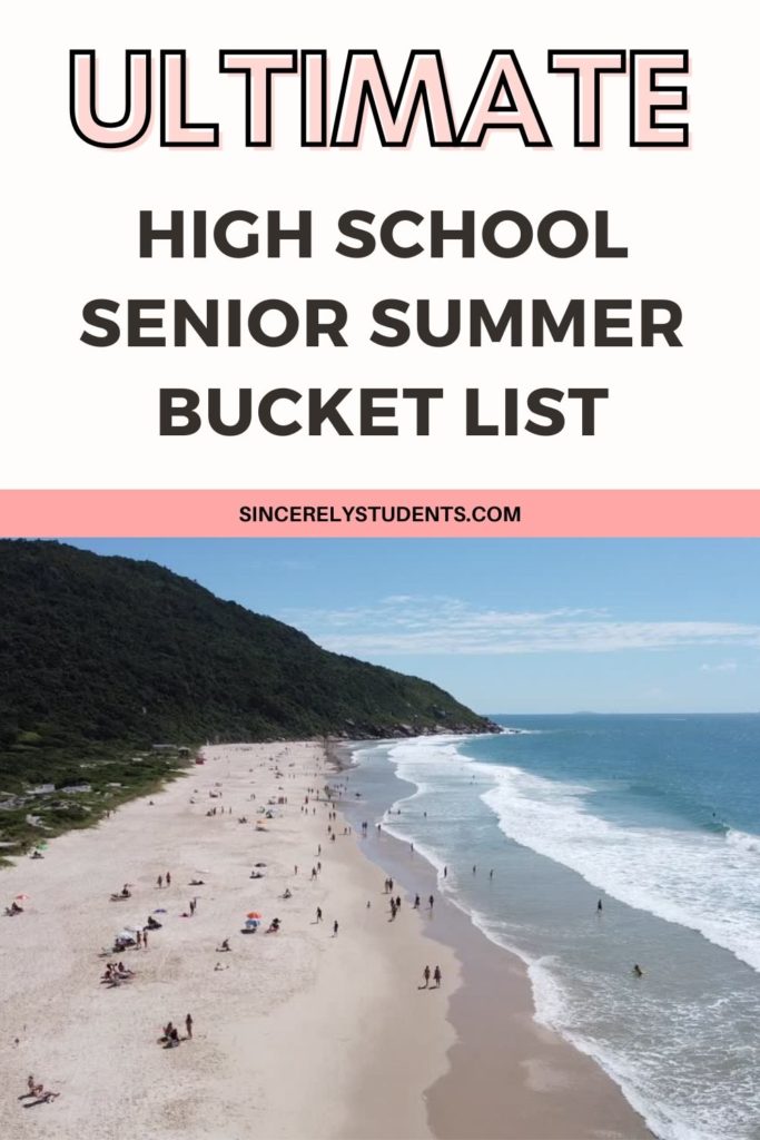 Ultimate high school senior summer bucket list