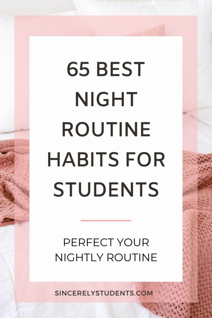 65 night routine habits for students