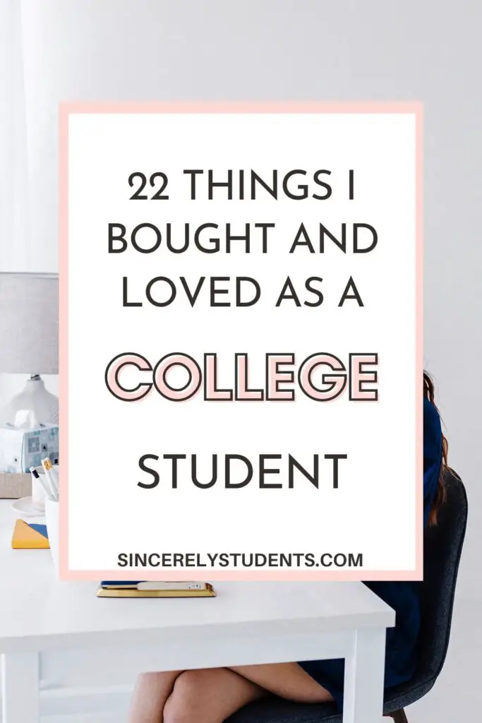 22 things I bought and loved as a college student