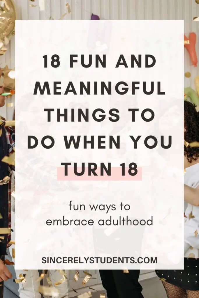 18 ways to celebrate your 18th birthday