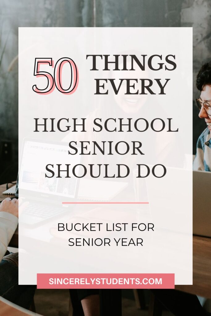 50 things to do in senior year of high school
